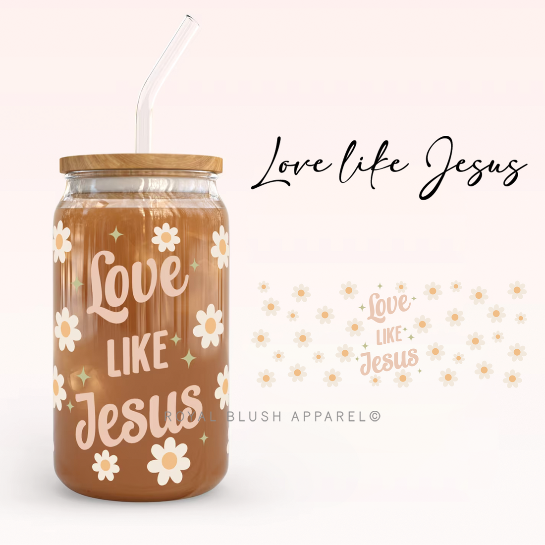 Love Like Jesus Iced Coffee Glass