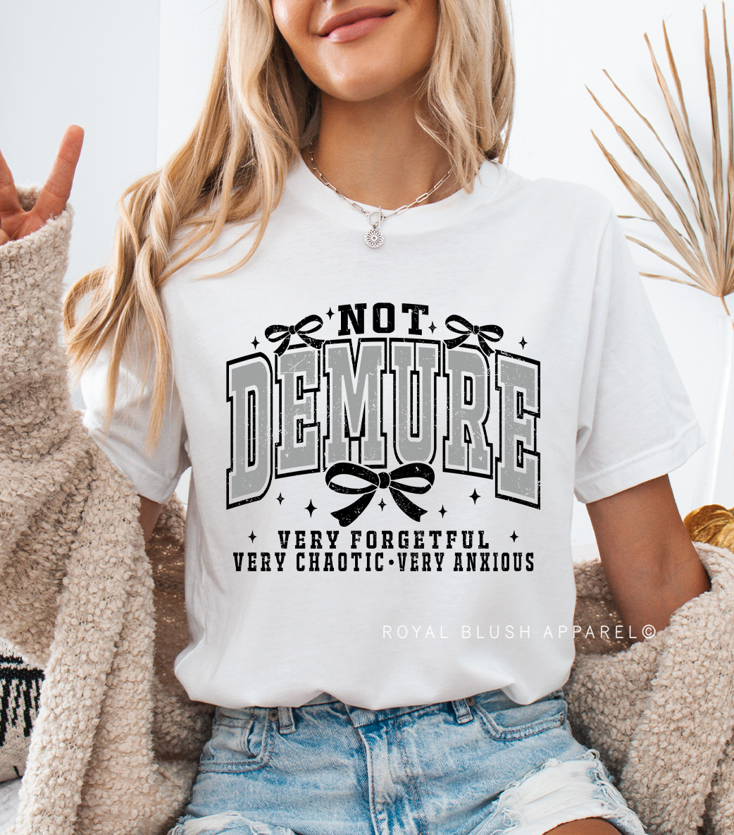 Not Demure Relaxed Unisex T-shirt