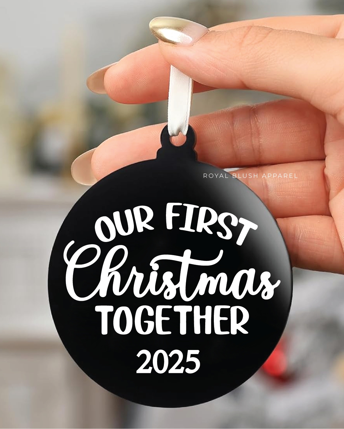 Our First Christmas Together 2025 Acrylic Ornament