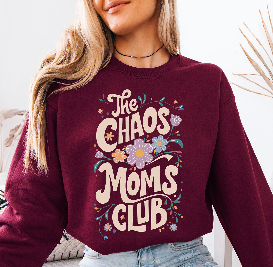The Chaos Moms Club Sweatshirt