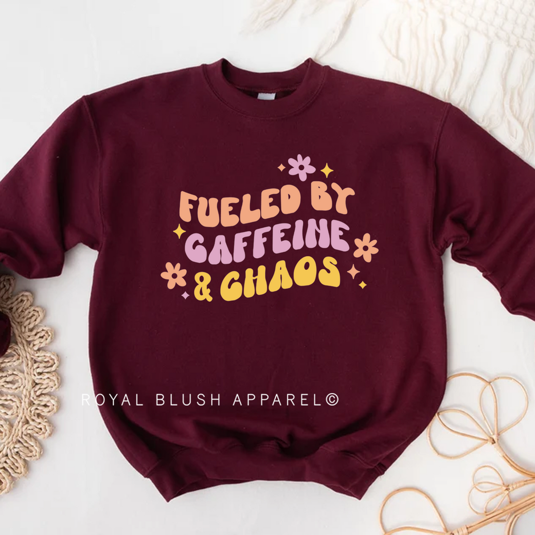 Fueled By Caffeine & Chaos Sweatshirt