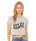 Let's Get Nashty - SMALL HEATHER DUST LADIES FLOW CROP graphic T-shirt