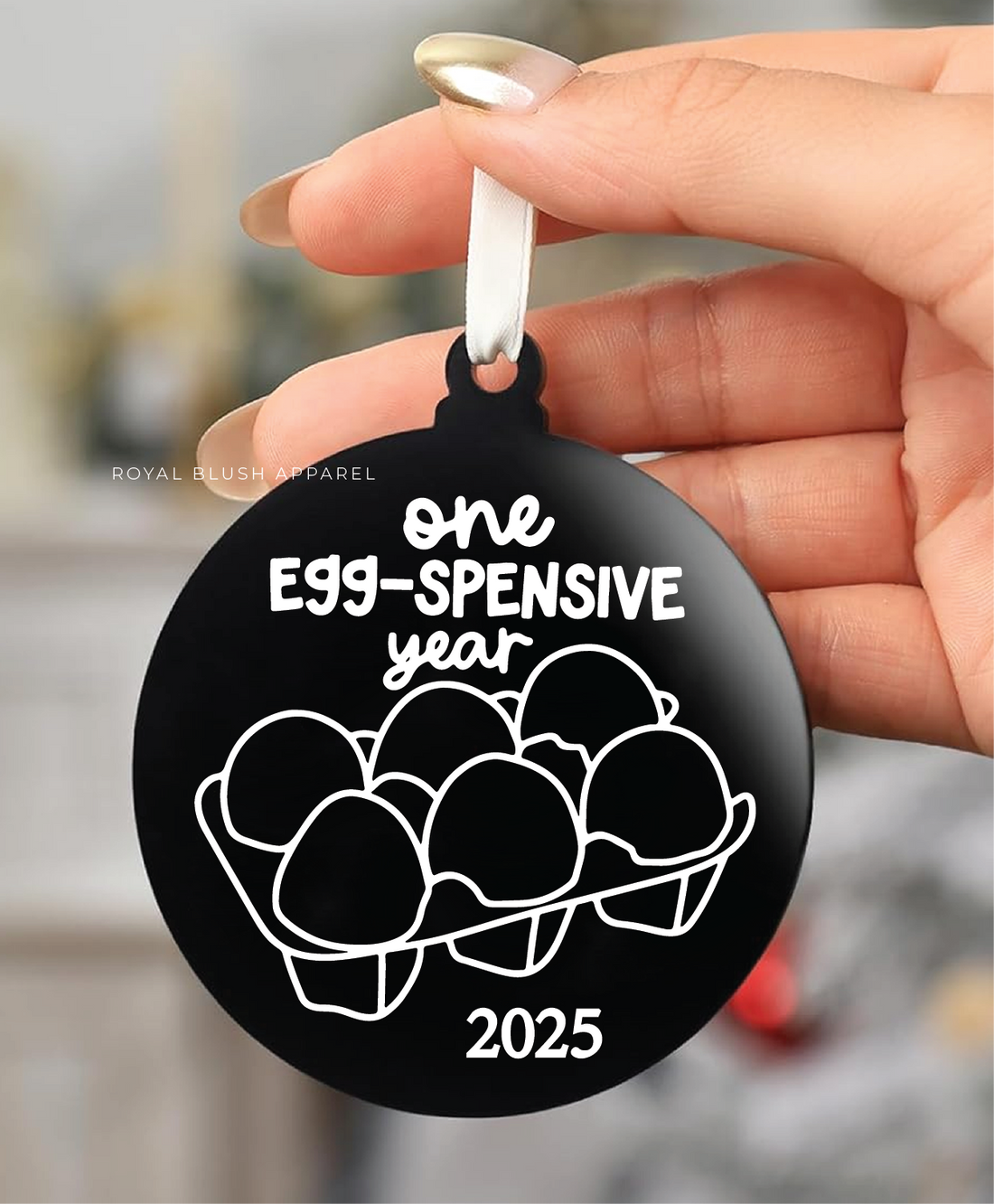 One Egg-Spensive Year 2025 Acrylic Ornament