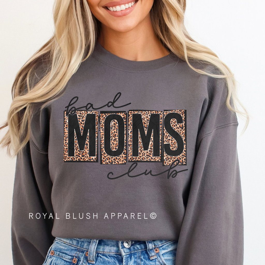 Bad Moms Club graphic sweatshirt