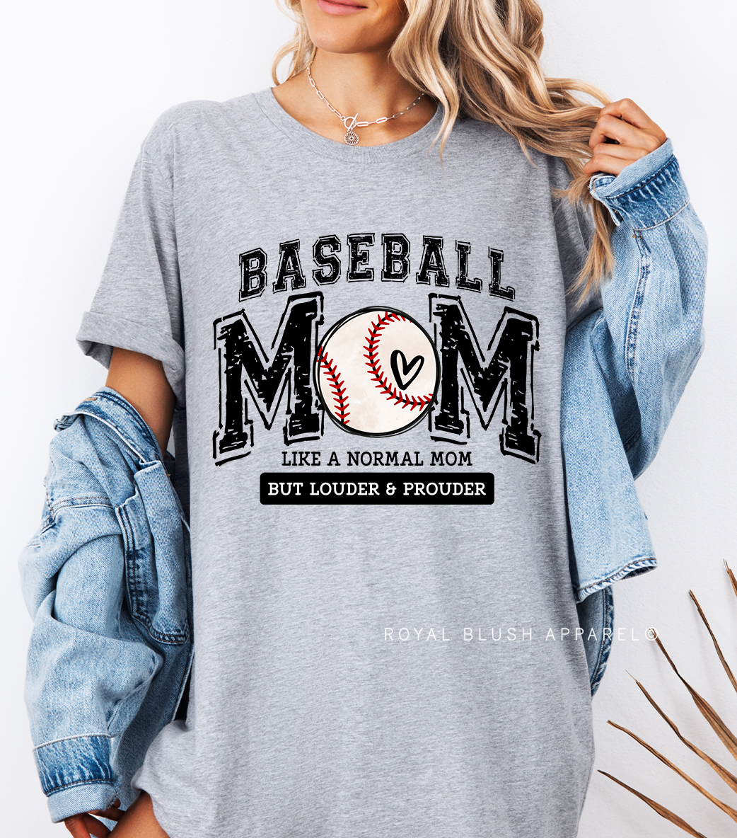 Baseball Mom Louder &amp; Prouder Relaxed Unisex T-shirt