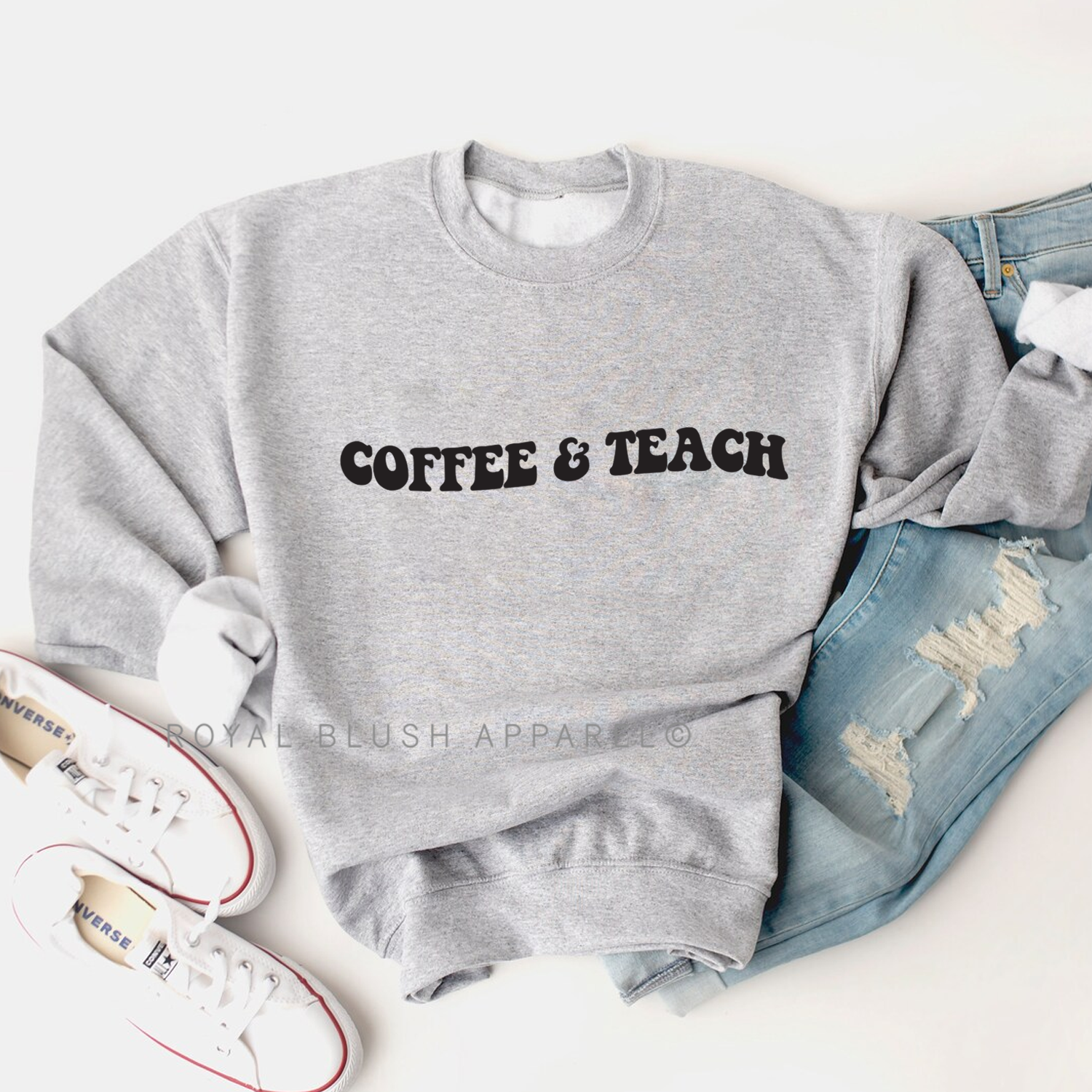 Coffee &amp; Teach Sweatshirt