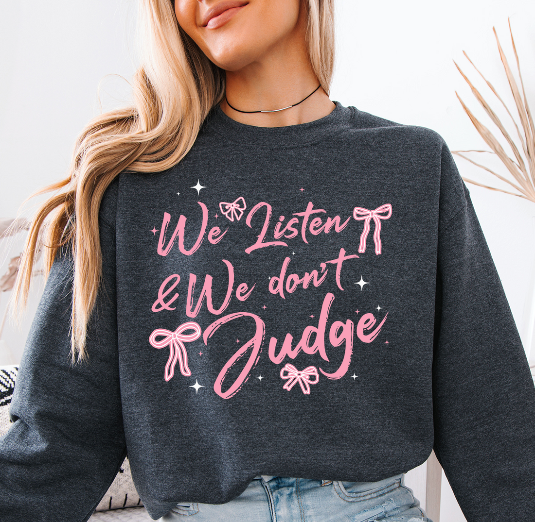 We Listen &amp; We Don&