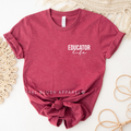 Educator Life teacher T-shirt