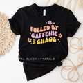 Fueled By Caffeine & Chaos coffee T-shirt