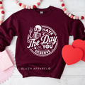 Have The Day You Deserve graphic sweatshirt
