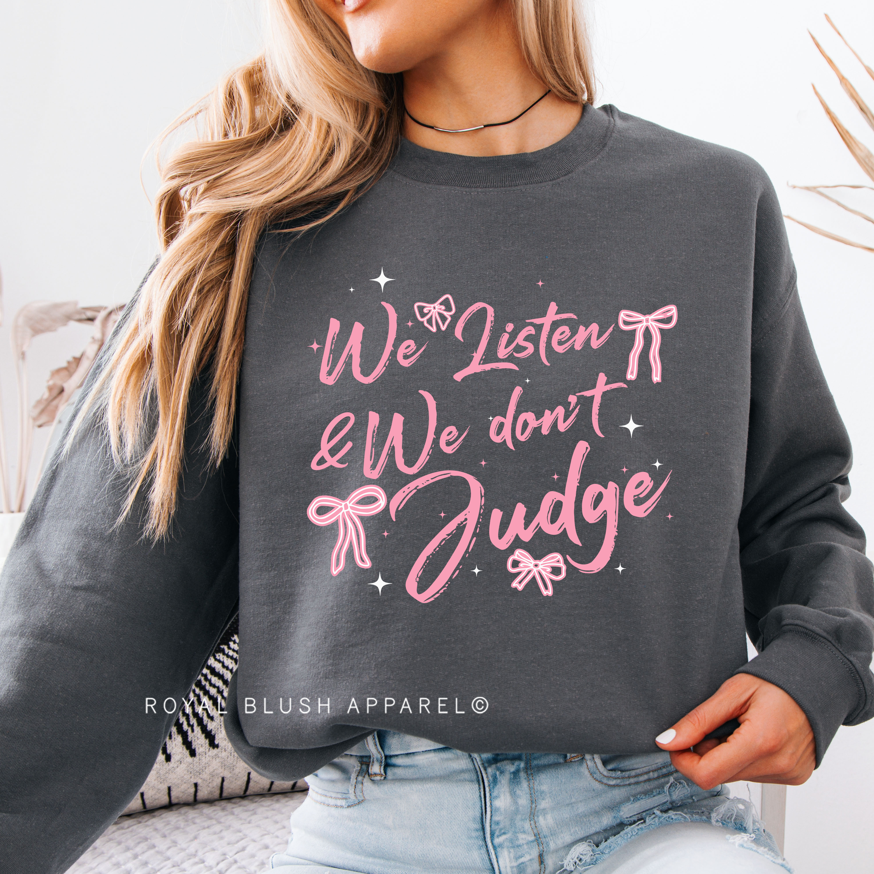 We Listen &amp; We Don&