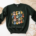 Less People More Dogs pet sweatshirt