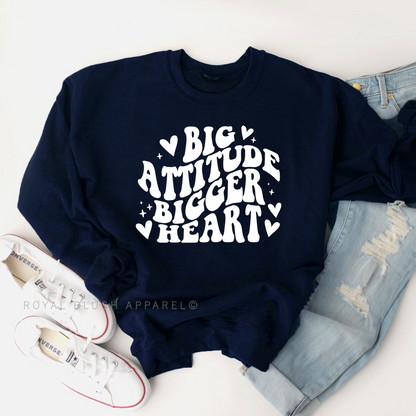 Big Attitude Bigger Heart Sweatshirt