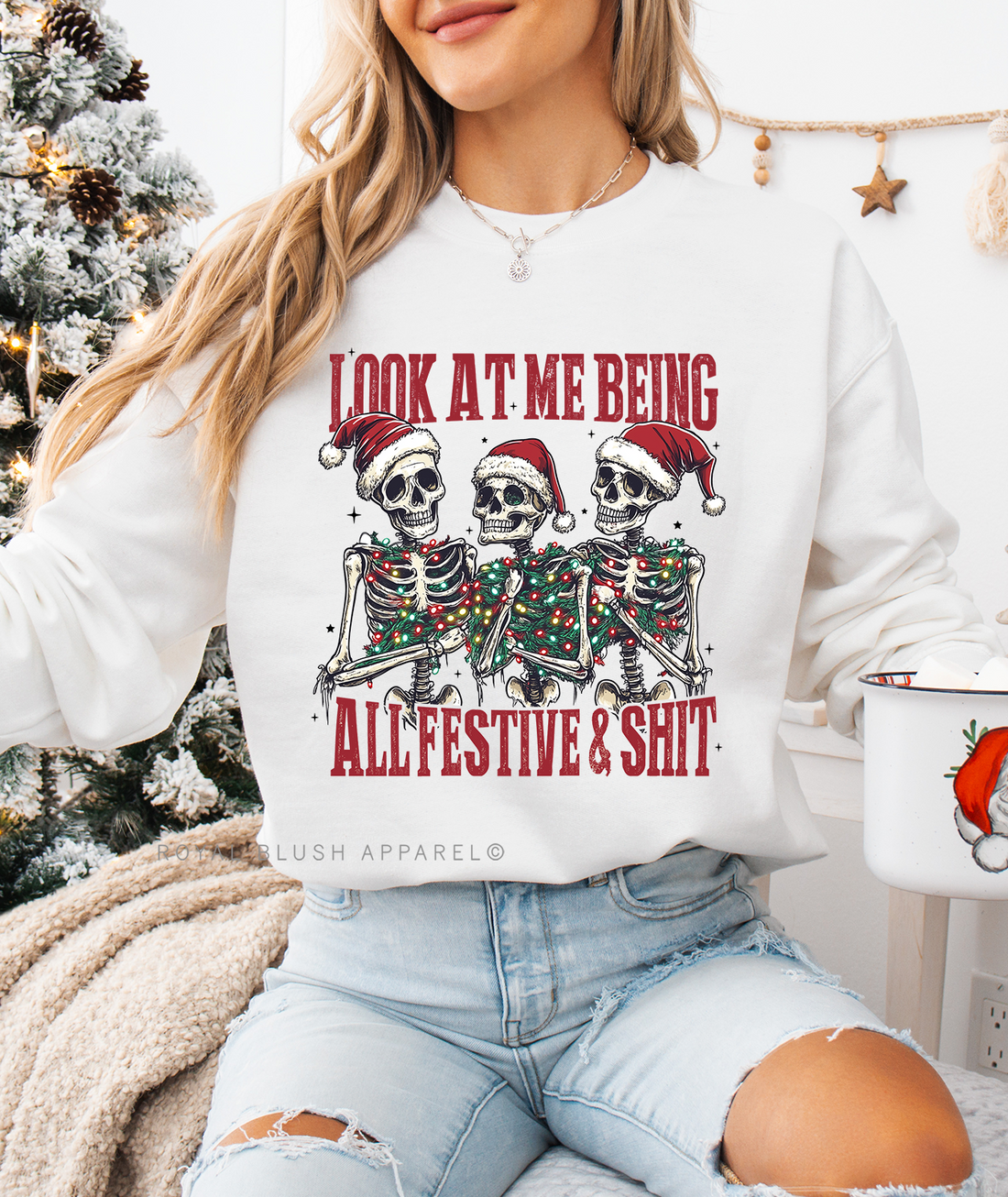 Look At Me Being All Festive &amp; Shit Sweatshirt