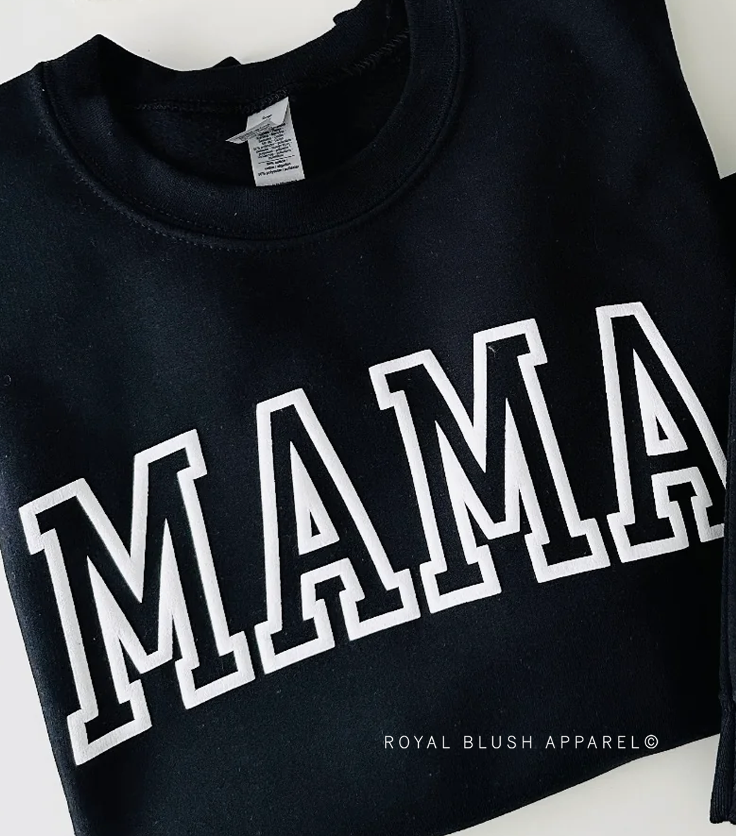 Mama PUFF Sweatshirt