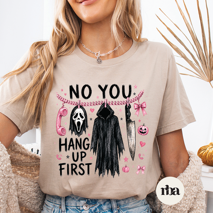 No You Hang Up First Halloween graphic T-shirt mockup.