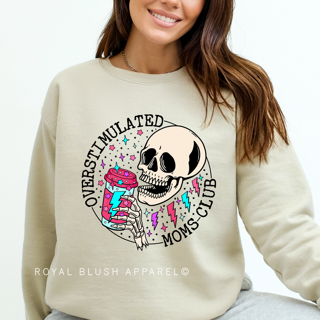 Overstimulated Moms Club graphic sweatshirt