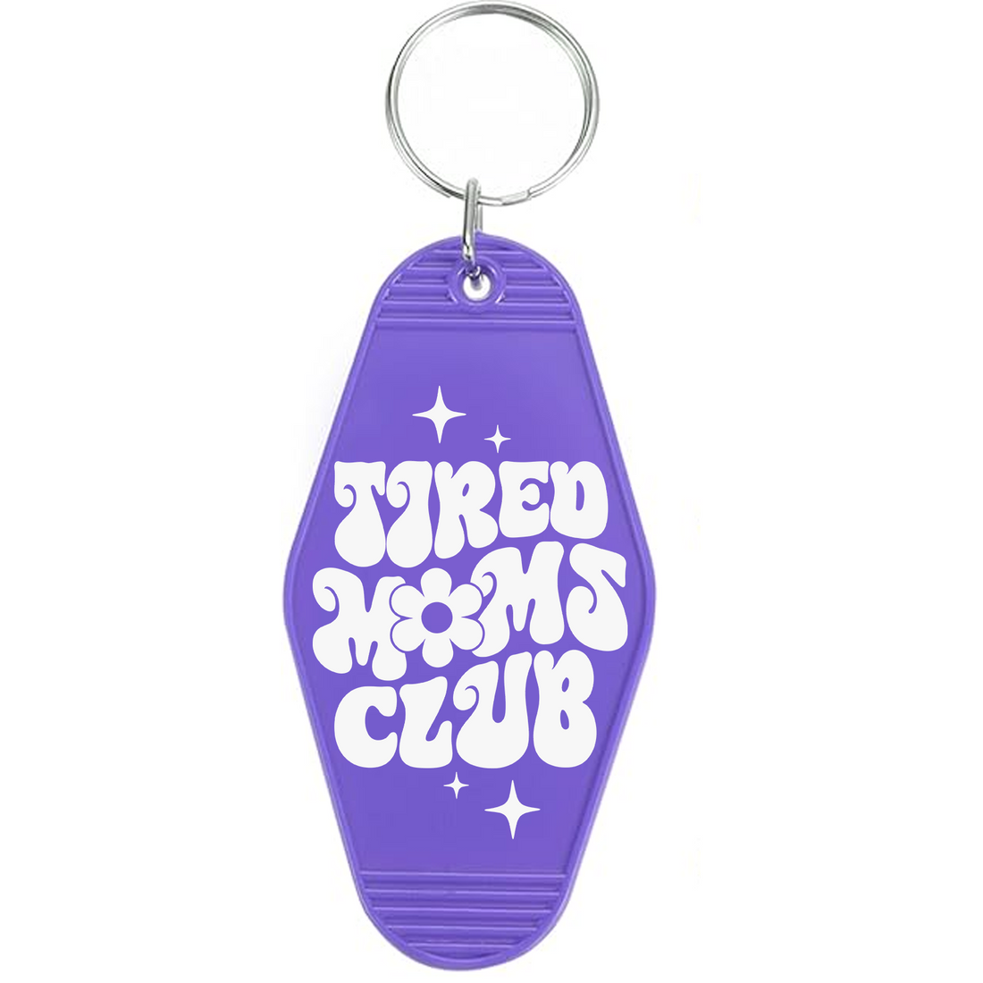 Tired Moms Club Motel Keychain