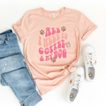 All I Need Is Coffee & My Dog coffee T-shirt