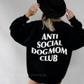 Anti Social Dog Mom mama sweatshirt