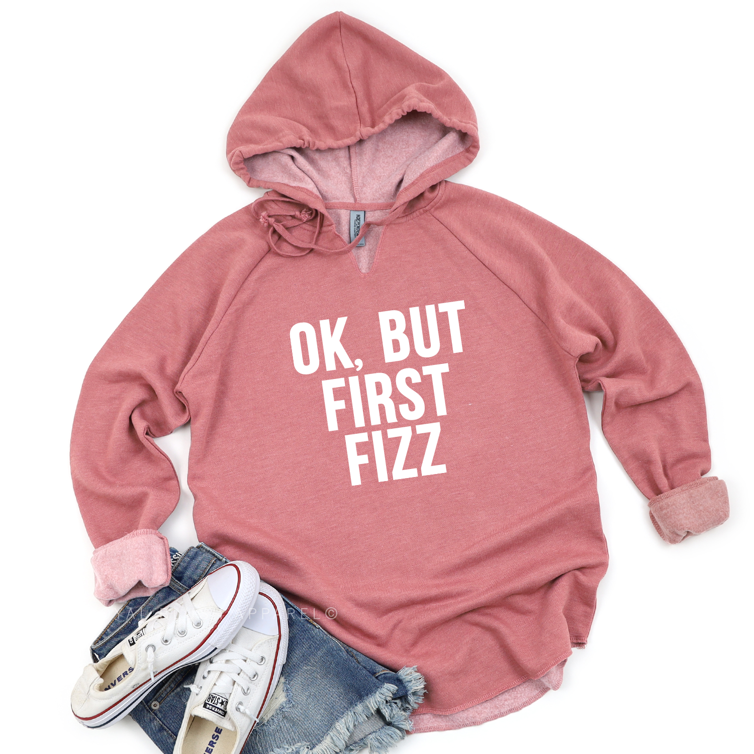 OK, BUT FIRST FIZZ Independent Hoodie