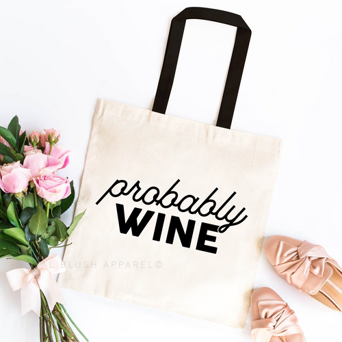 Probably Wine tote bag