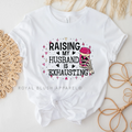Raising My Husband Is Exhausting graphic T-shirt