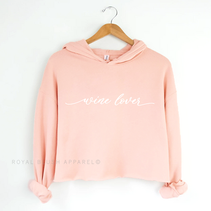 Wine Lover Independent Crop Hoodie